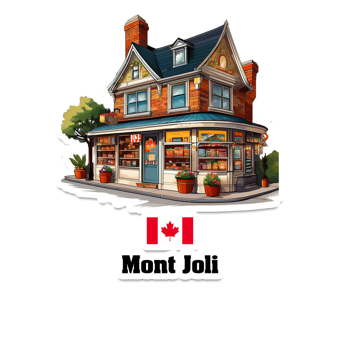 Mont Joli Home Town Office Shop Canada Sticker & Magnet