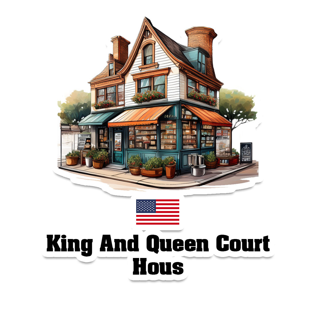 King And Queen Court Hous Home Town Office Shop USA Sticker & Magnet