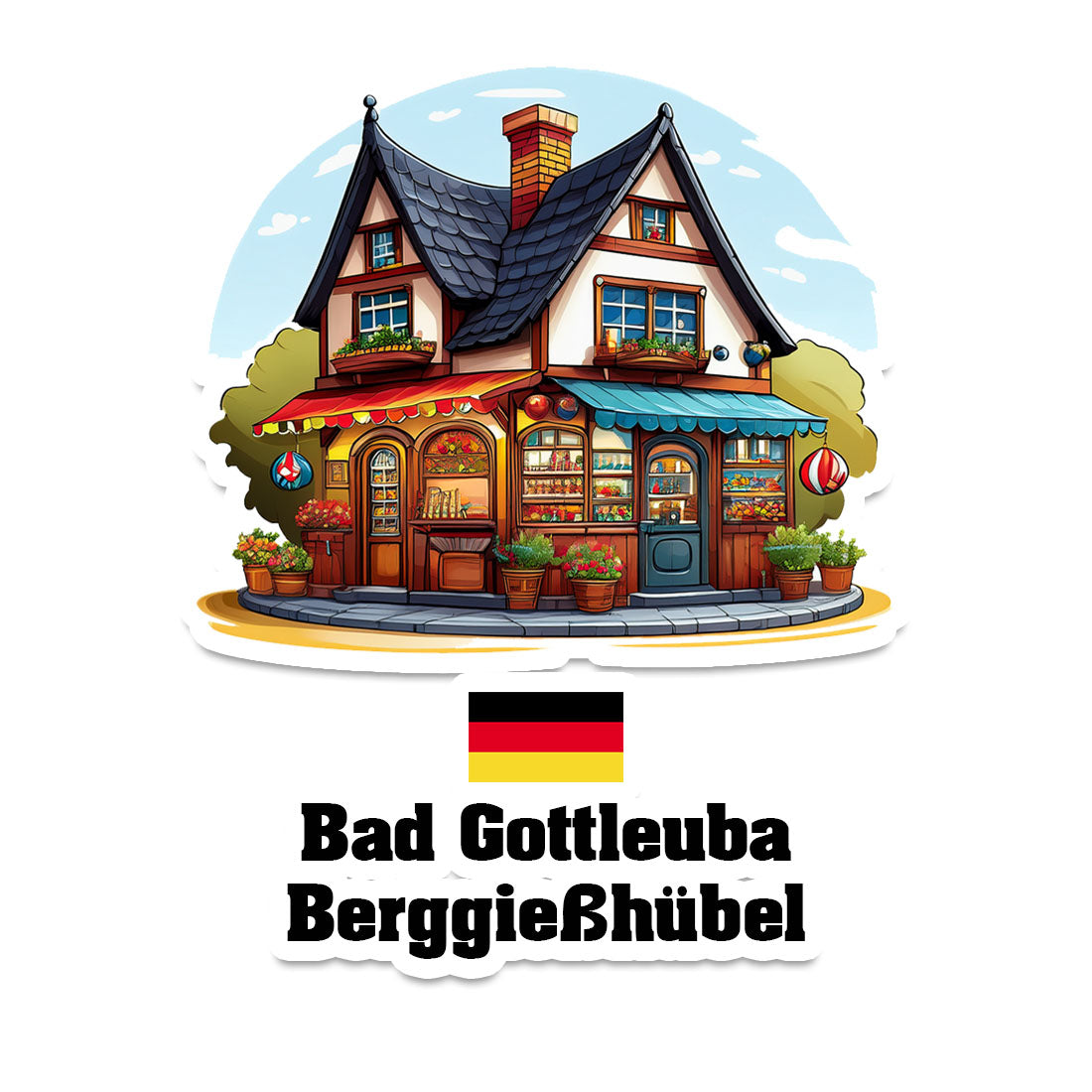 Bad Gottleuba Berggießhübel Home Town Office Shop Germany Sticker & Magnet