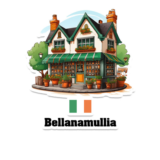 Bellanamullia Home Town Office Shop Sticker & Magnet