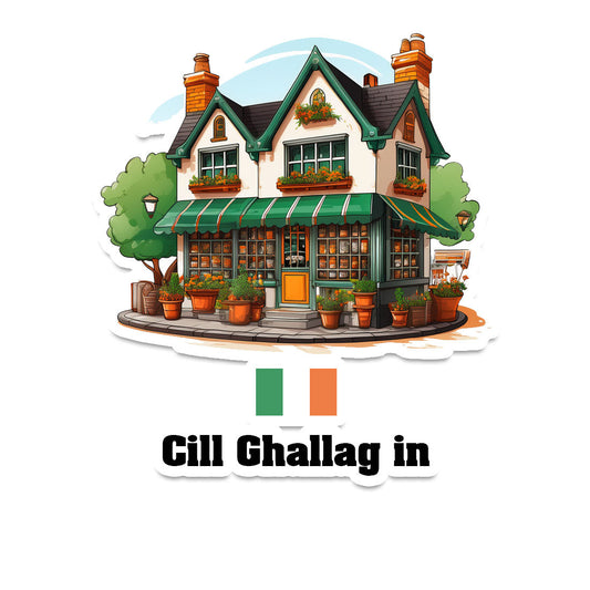 Cill Ghallag in Home Town Office Shop Sticker & Magnet