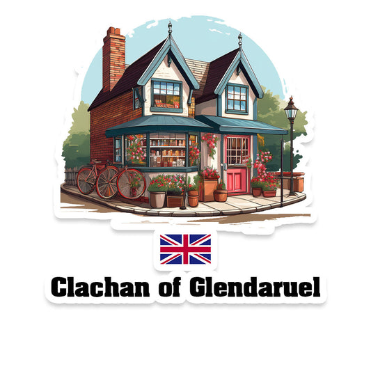 Clachan of Glendaruel Home Town Office Shop United Kingdom Sticker & Magnet