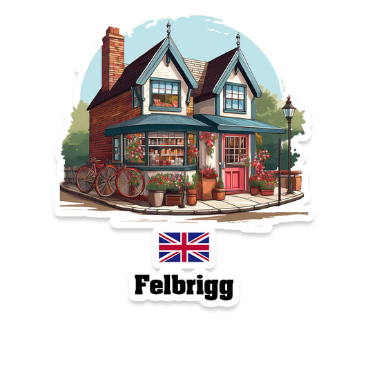 Felbrigg Home Town Office Shop United Kingdom Sticker & Magnet