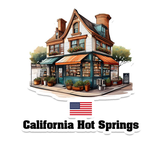 California Hot Springs Home Town Office Shop USA Sticker & Magnet