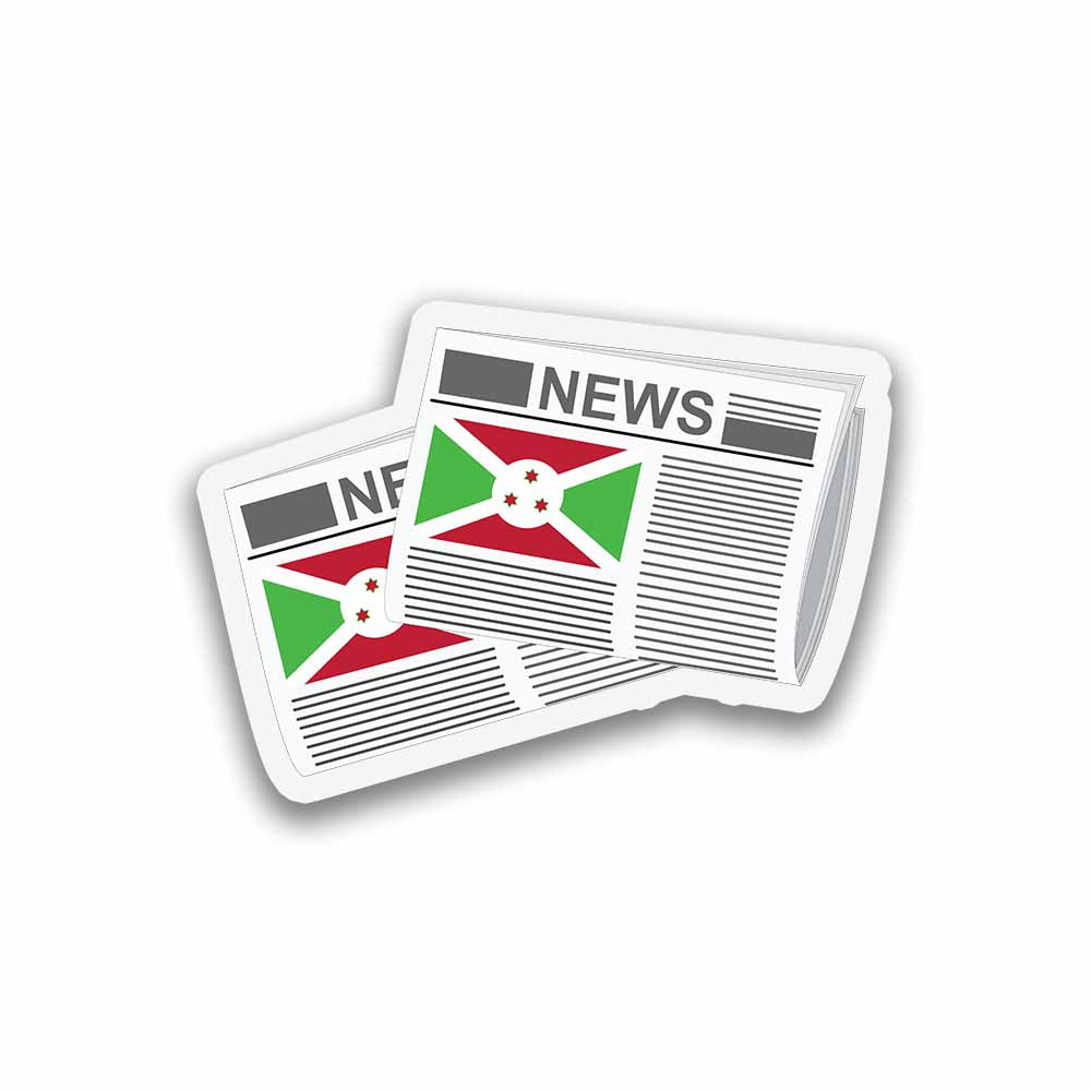 Burundi Newspapers Sticker & Magnet